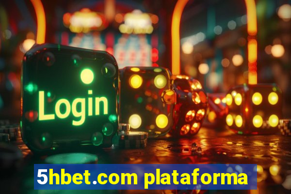 5hbet.com plataforma